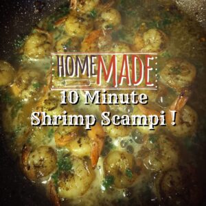 Homemade shrimp scampi you can make in 10 minutes!